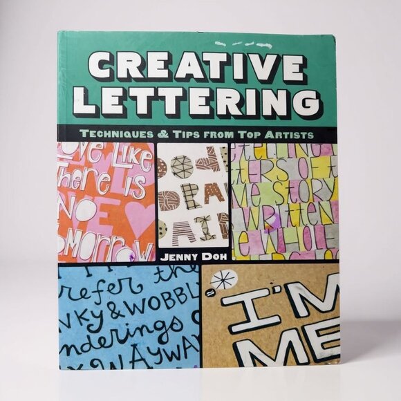 Creative Lettering: Techniques & Tips From Top Artists By Jenny Doh - Picture 1 of 4